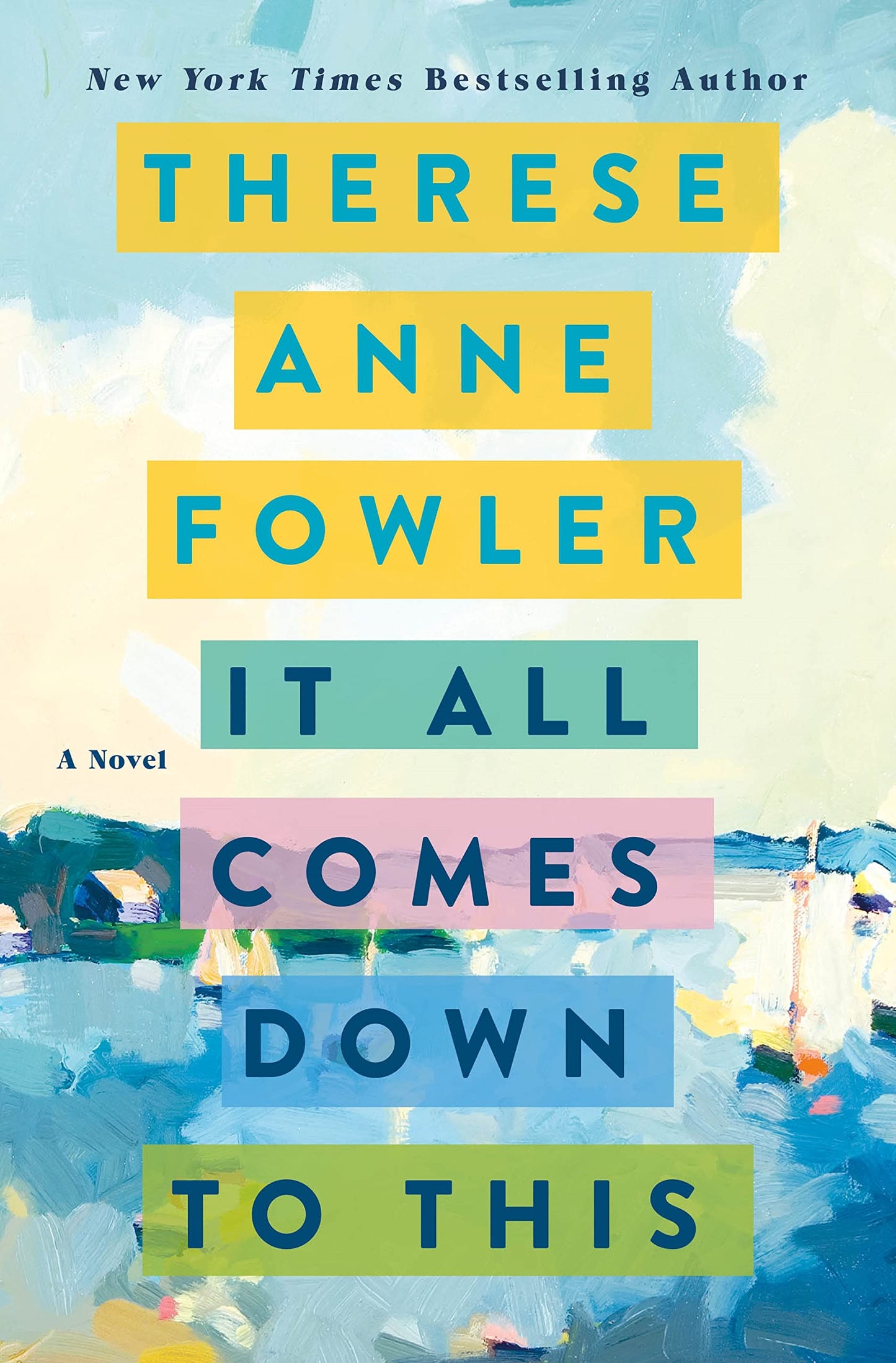 It All Comes Down to This: A Novel The Happy Book Stack