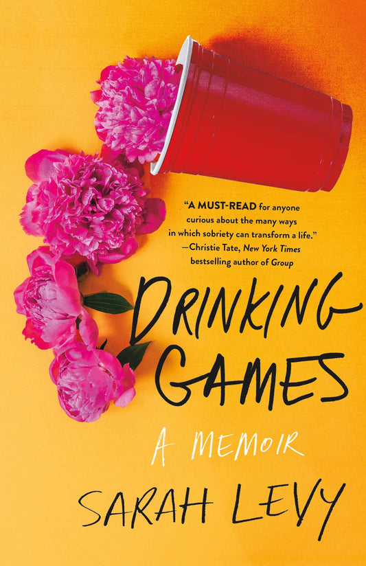 Drinking Games: A Memoir - 8778