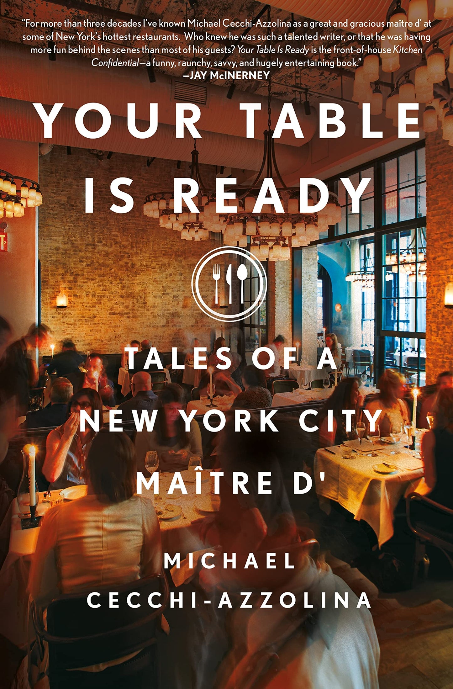 Your Table Is Ready: Tales of a New York City Maître D' The Happy Book Stack