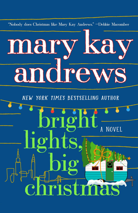 Bright Lights, Big Christmas: A Novel The Happy Book Stack