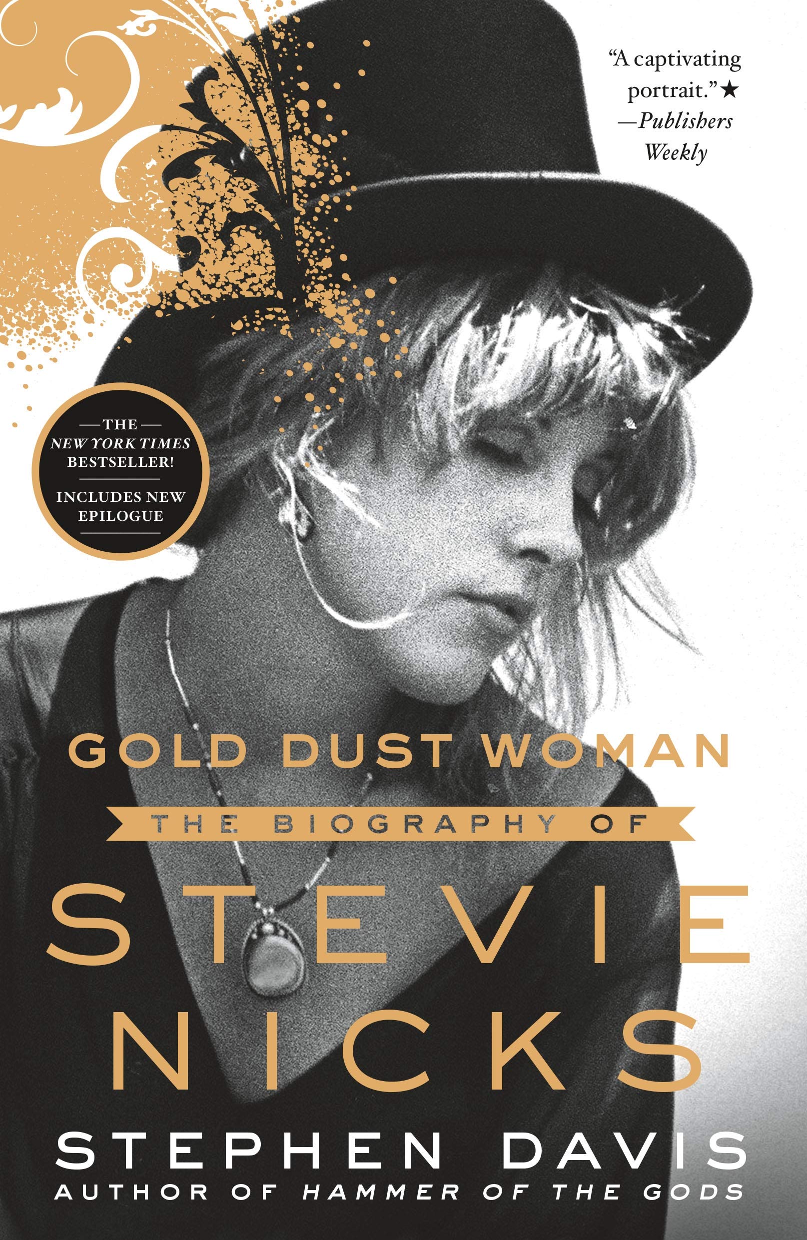 Gold Dust Woman: The Biography of Stevie Nicks The Happy Book Stack