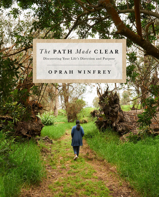 The Path Made Clear: Discovering Your Life's Direction and Purpose - 9654
