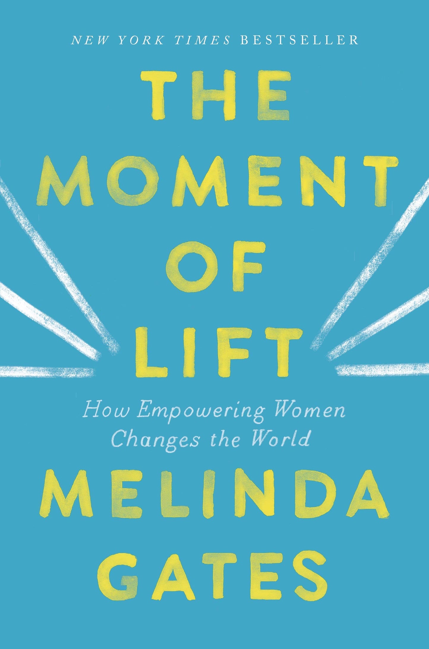 The Moment of Lift: How Empowering Women Changes the World The Happy Book Stack