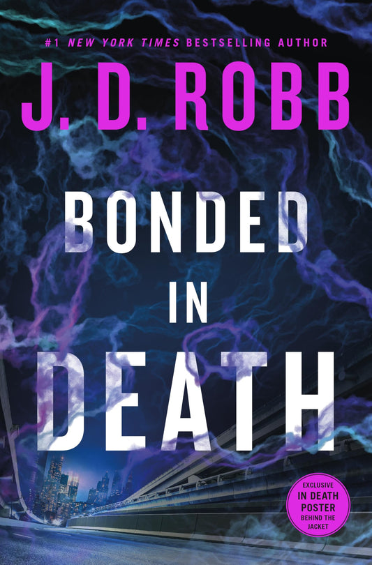 Bonded in Death (In Death, 60) The Happy Book Stack
