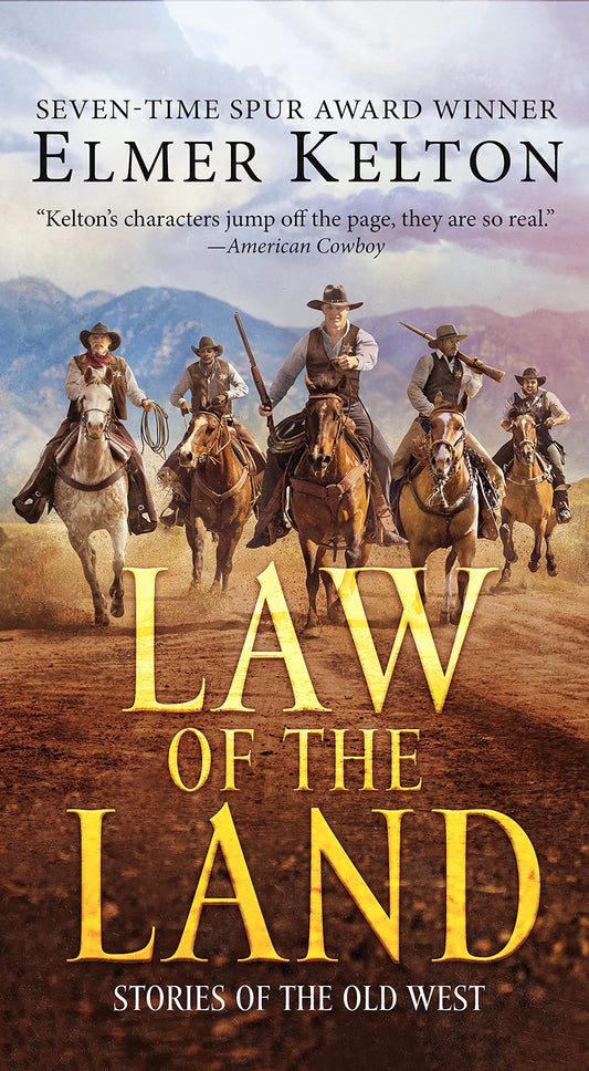 Law of the Land: Stories of the Old West - 918