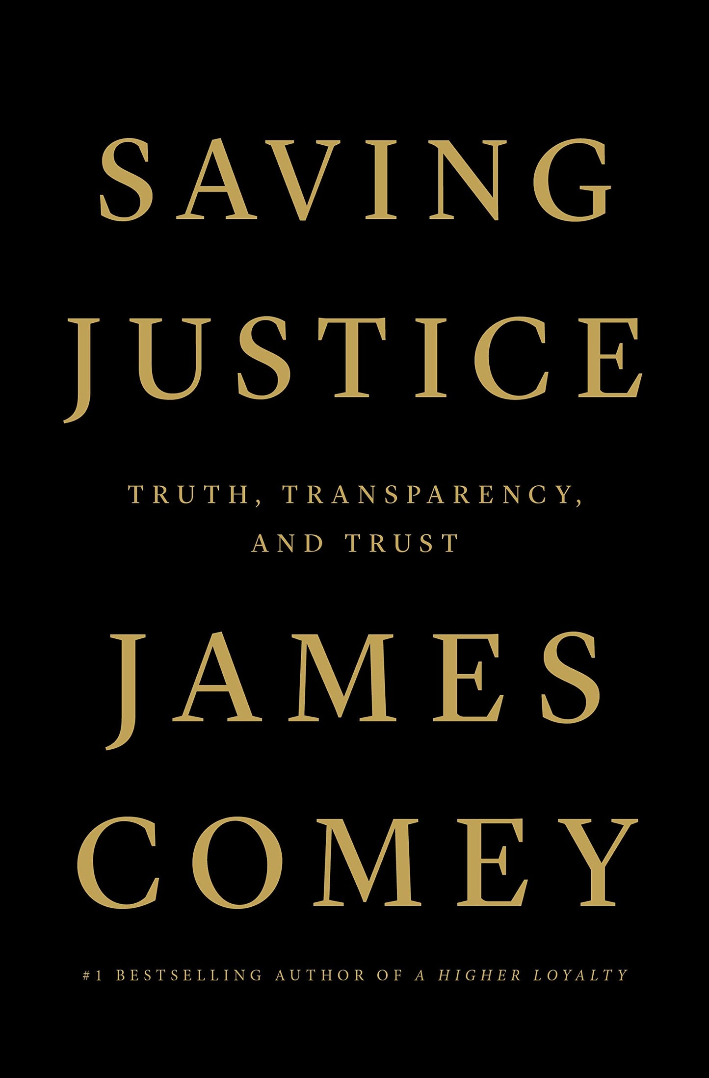 Saving Justice: Truth, Transparency, and Trust The Happy Book Stack