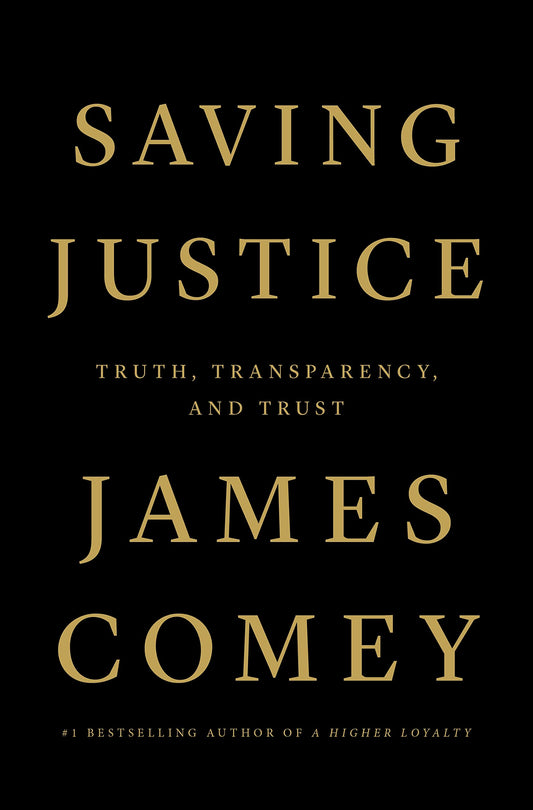 Saving Justice: Truth, Transparency, and Trust The Happy Book Stack