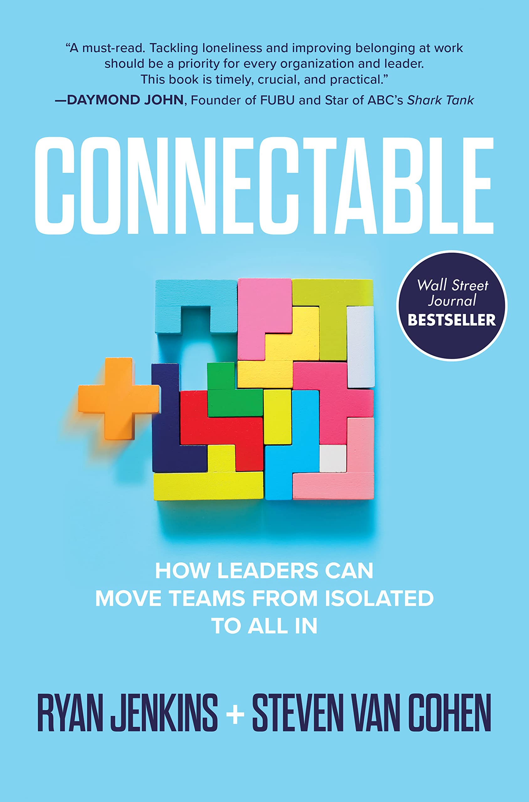 Connectable: How Leaders Can Move Teams From Isolated to All In The Happy Book Stack