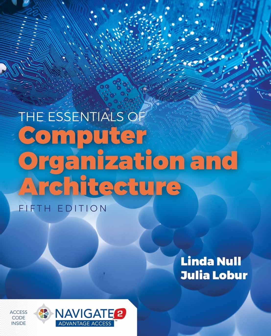Essentials of Computer Organization and Architecture: . The Happy Book Stack