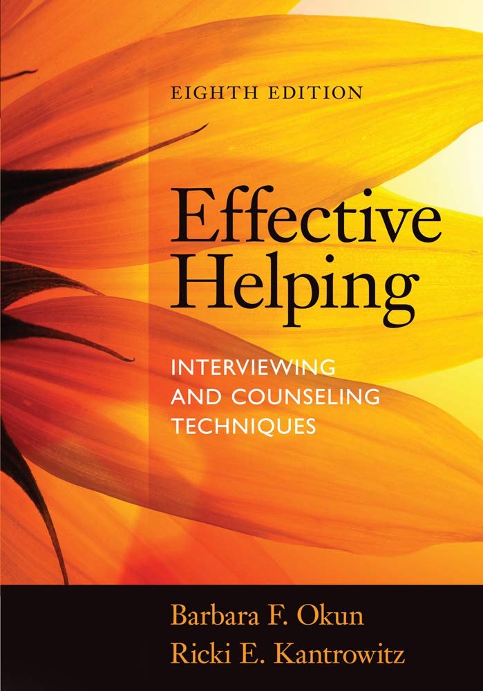 Effective Helping: Interviewing and Counseling Techniques The Happy Book Stack
