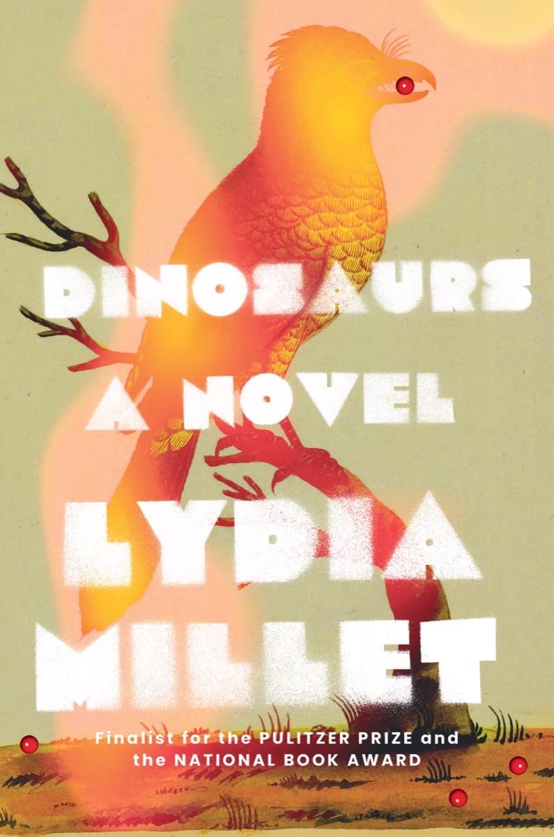 Dinosaurs: A Novel The Happy Book Stack