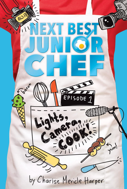 Lights, Camera, Cook!: A Children's Series About Tween Contestants in a Televised Cooking Competition for Kids (Ages 8-12) (Next Best Junior Chef, 1) The Happy Book Stack