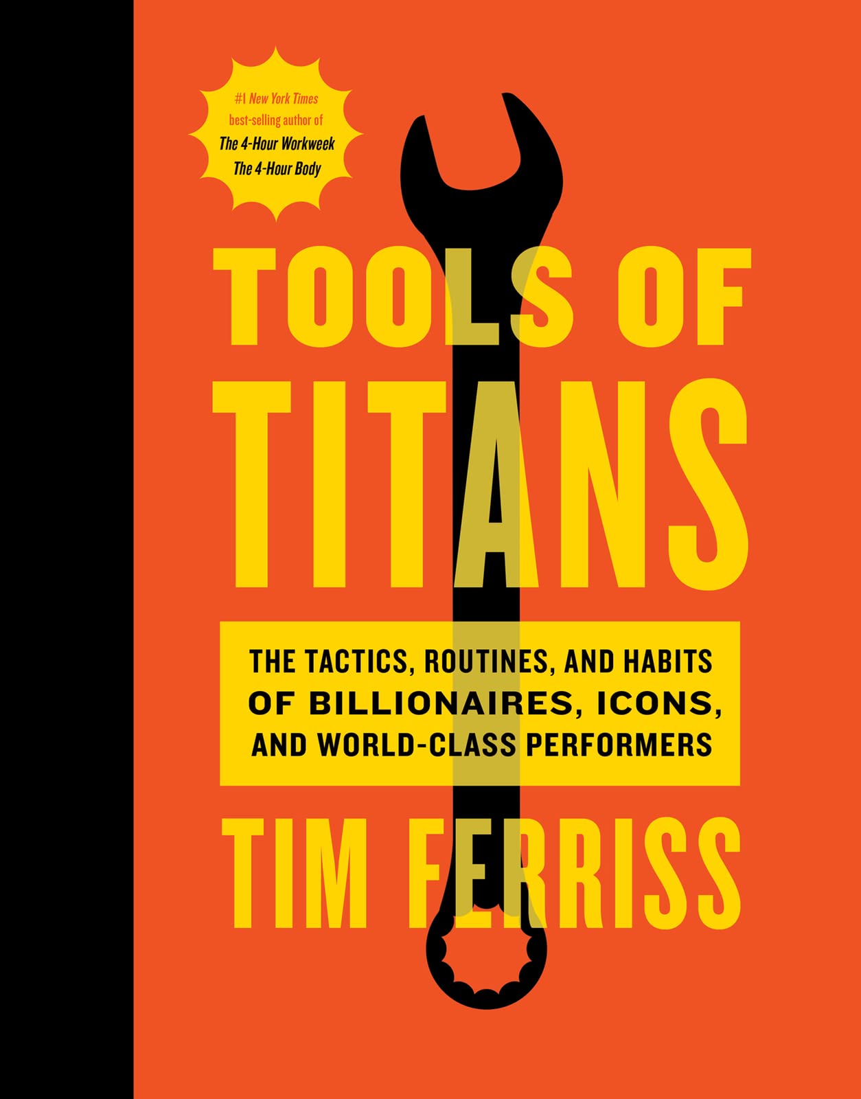 Tools Of Titans: A Comprehensive Guide To High-Performance Tools And Tactics For Success The Happy Book Stack