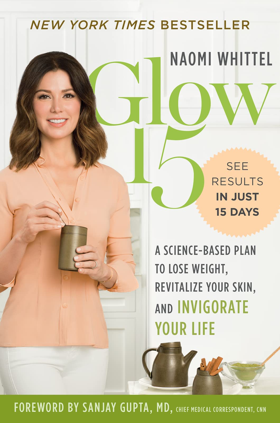 Glow15: A Science-Based Plan to Lose Weight, Revitalize Your Skin, and Invigorate Your Life The Happy Book Stack
