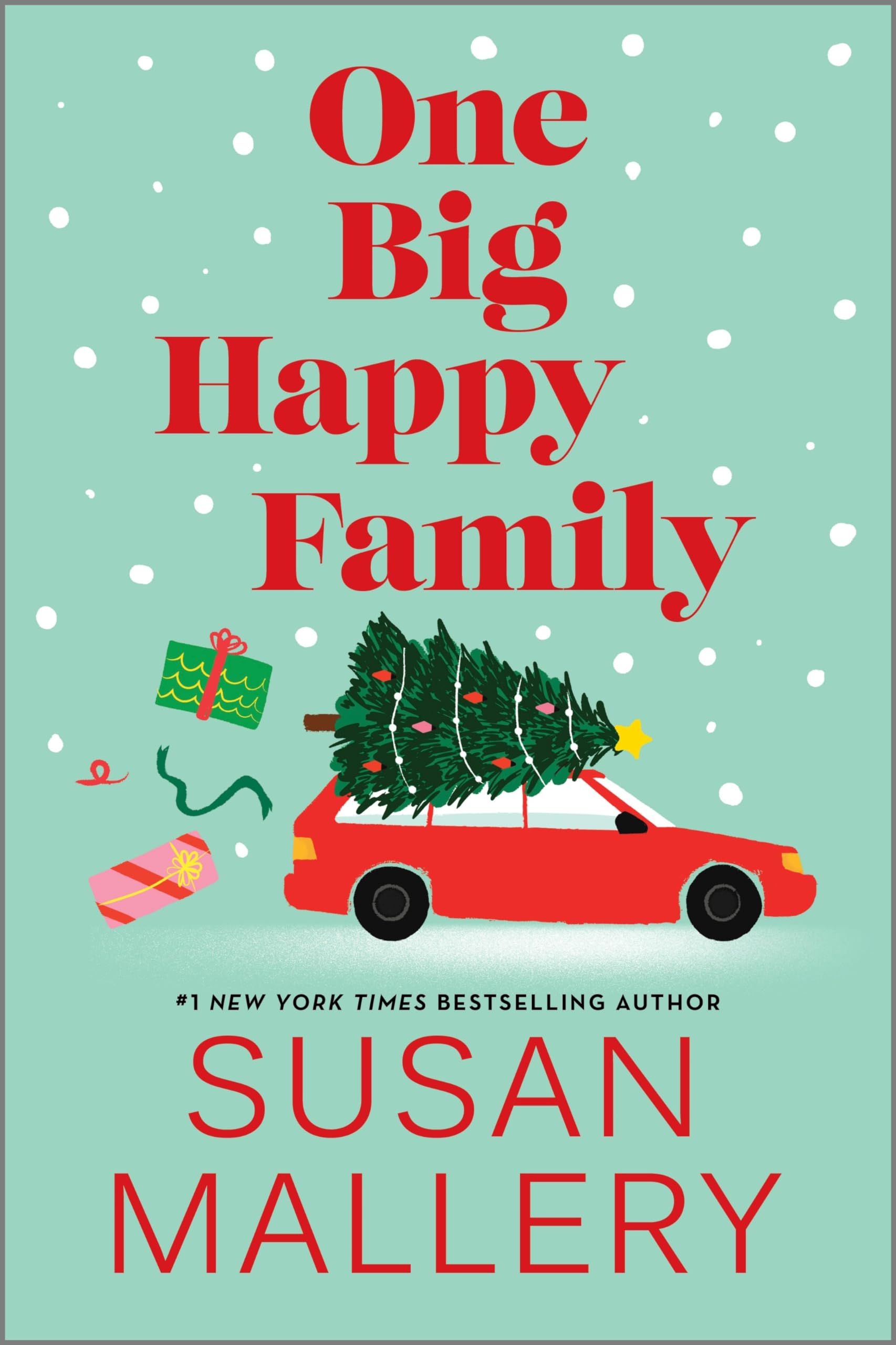 One Big Happy Family: A Novel The Happy Book Stack