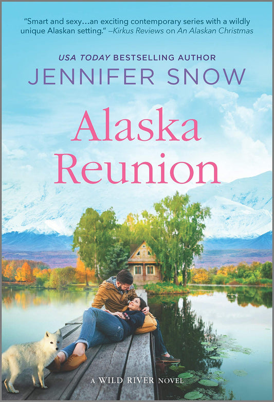 Alaska Reunion: A Novel (A Wild River Novel) The Happy Book Stack