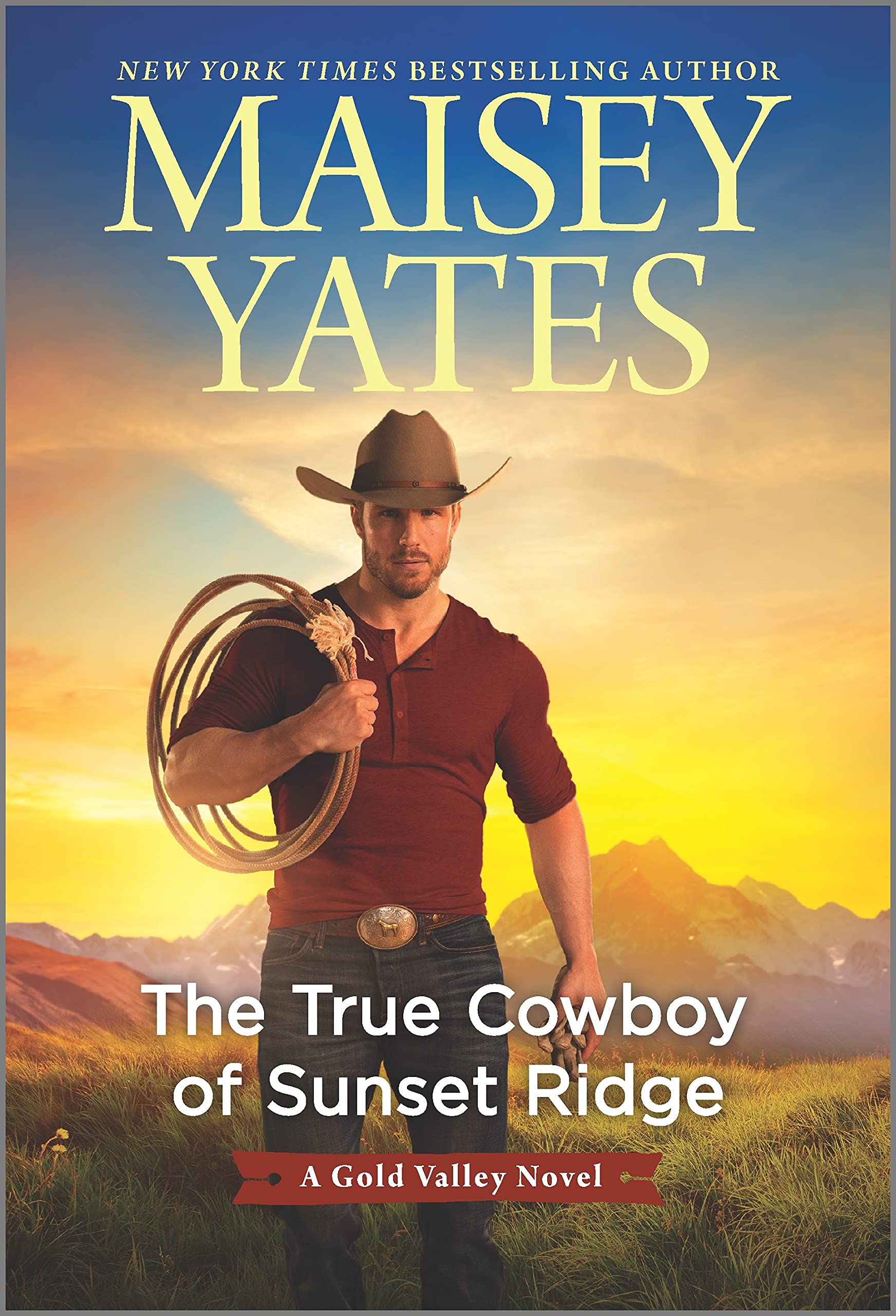 The True Cowboy of Sunset Ridge (A Gold Valley Novel, 14) The Happy Book Stack