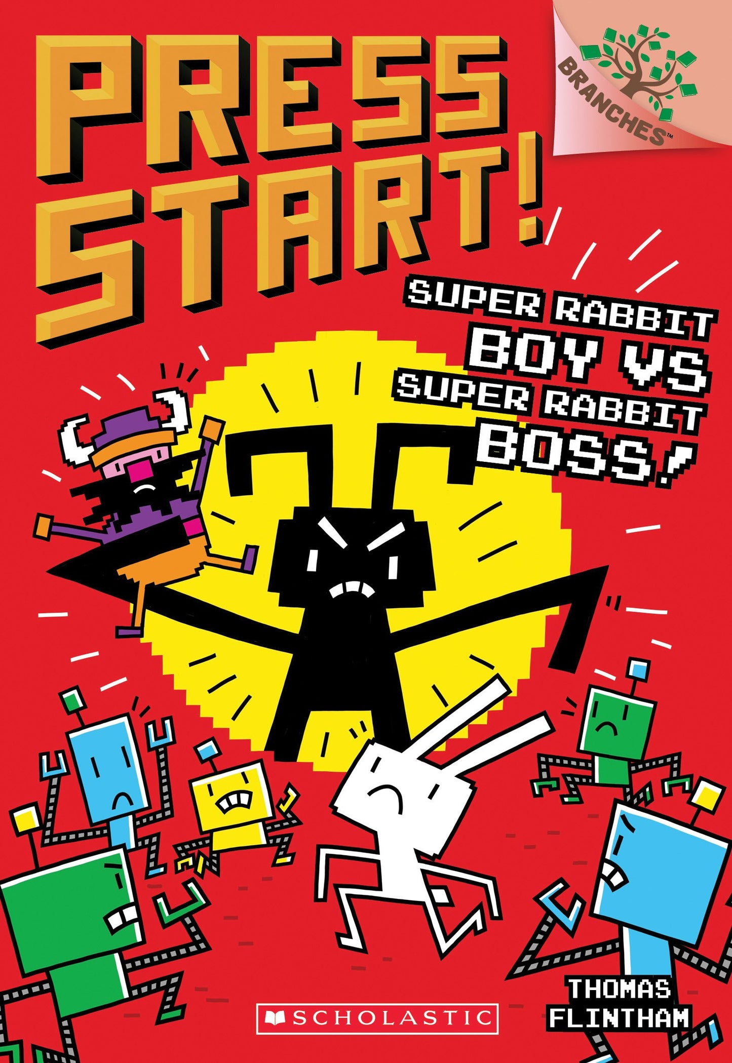 Super Rabbit Boy vs. Super Rabbit Boss!: A Branches Book (Press Start! #4) (4) The Happy Book Stack