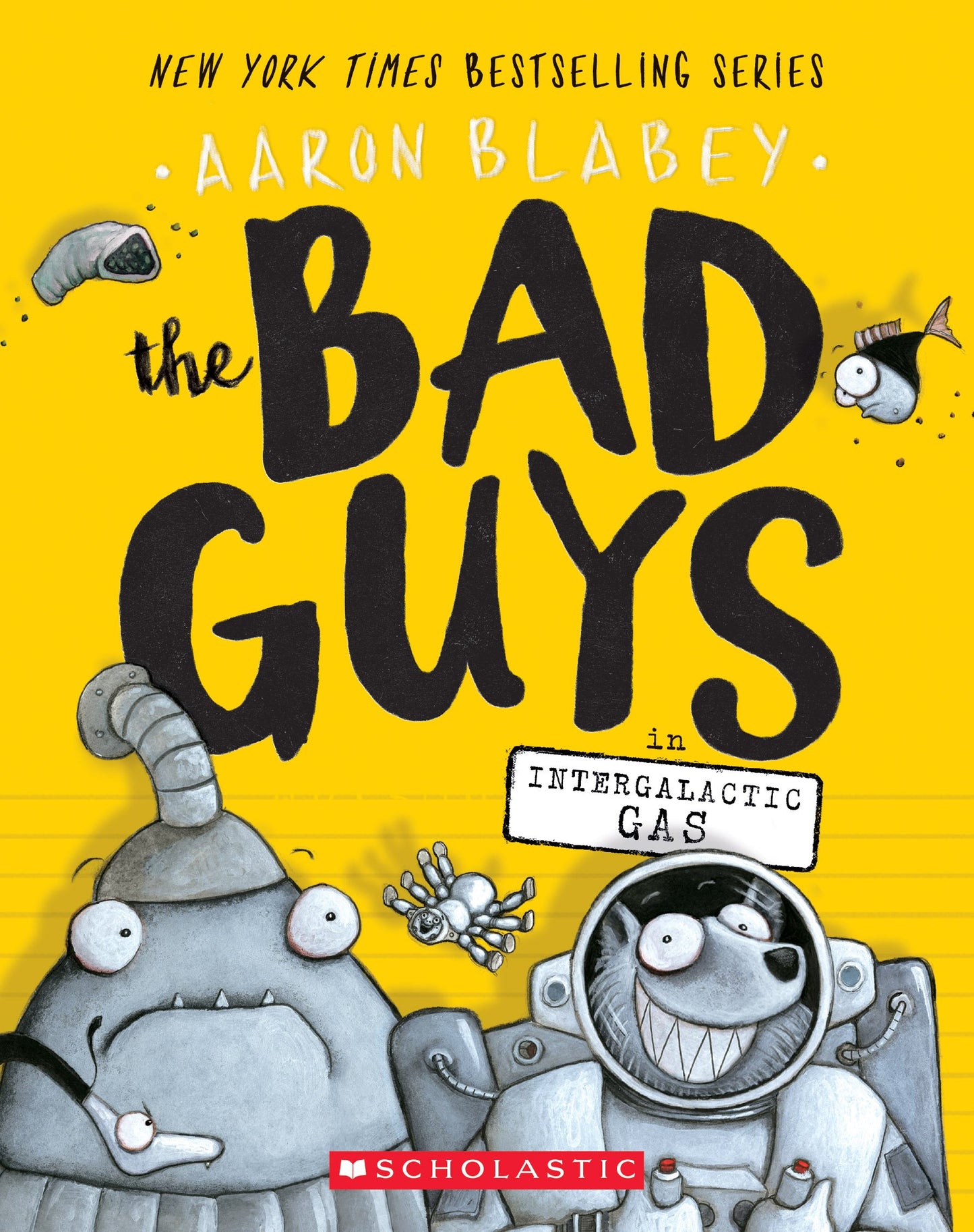 The Bad Guys in Intergalactic Gas (The Bad Guys #5) (5) The Happy Book Stack