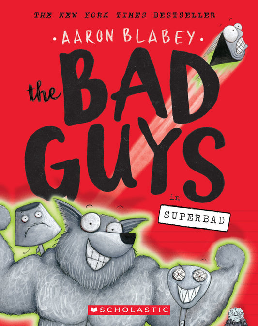 The Bad Guys in Superbad (The Bad Guys #8) The Happy Book Stack