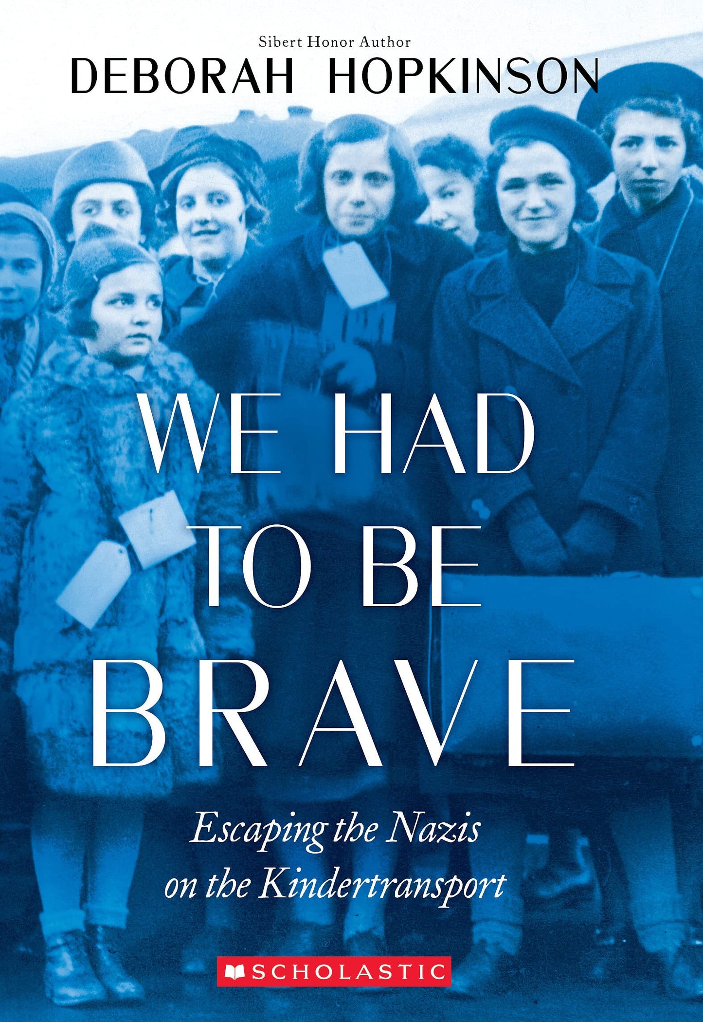 We Had to Be Brave: Escaping the Nazis on the Kindertransport (Scholastic Focus) The Happy Book Stack