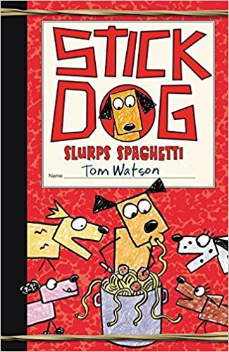 Stick Dog Slurps Spaghetti The Happy Book Stack