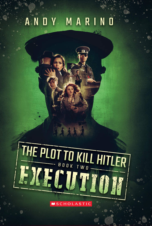 Execution (The Plot to Kill Hitler #2) (2) The Happy Book Stack