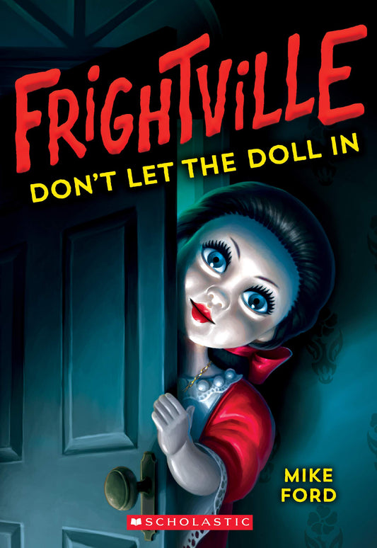 Don't Let the Doll In (Frightville #1) The Happy Book Stack