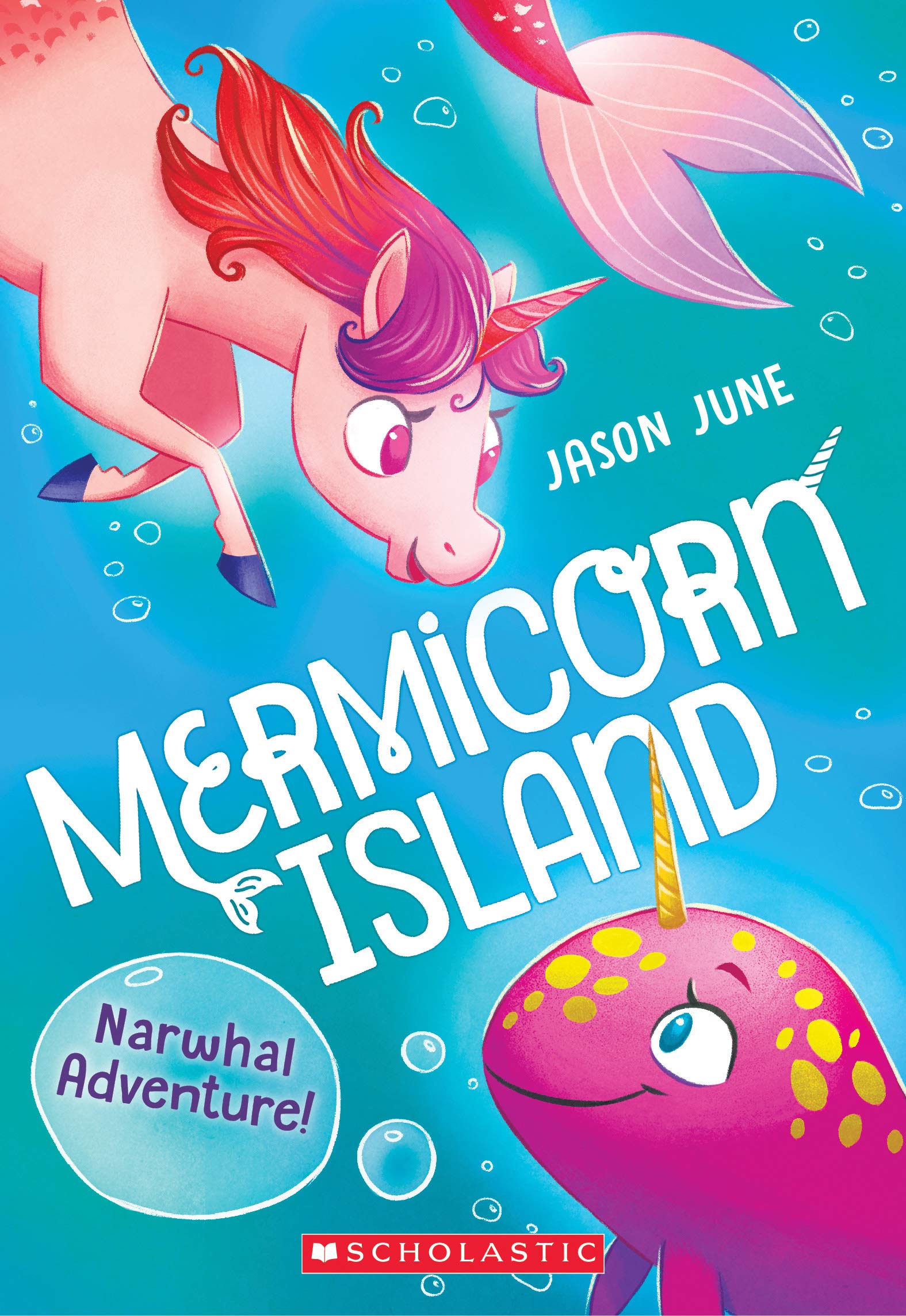 Narwhal Adventure! (Mermicorn Island #2) (2) The Happy Book Stack