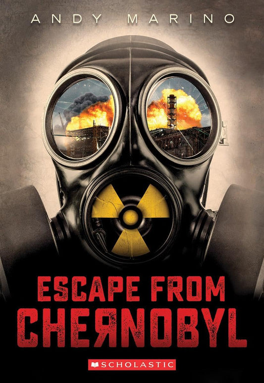 Escape From Chernobyl (Escape From #1) (1) The Happy Book Stack