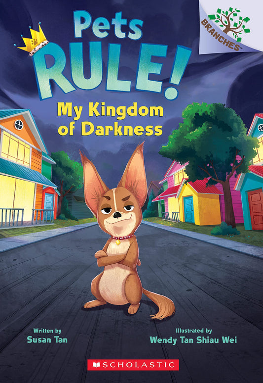 My Kingdom of Darkness: A Branches Book (Pets Rule! #1) The Happy Book Stack