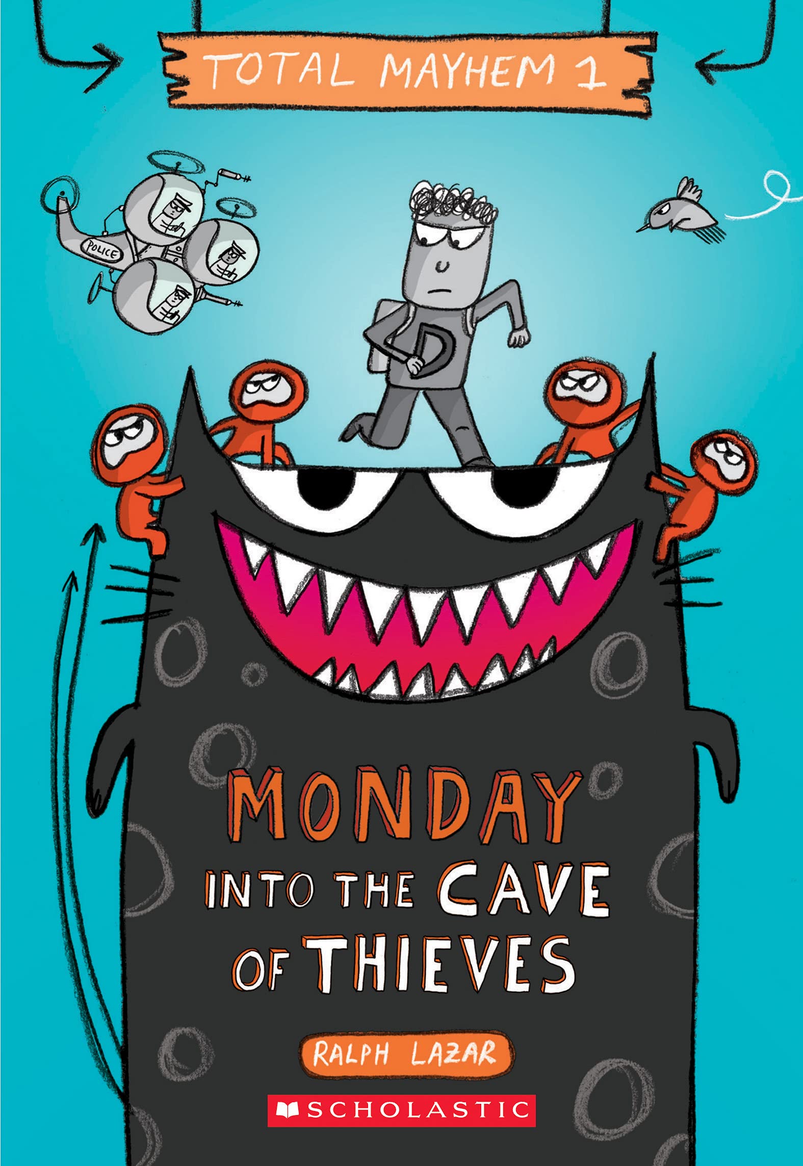 Monday – Into the Cave of Thieves (Total Mayhem #1) (1) The Happy Book Stack