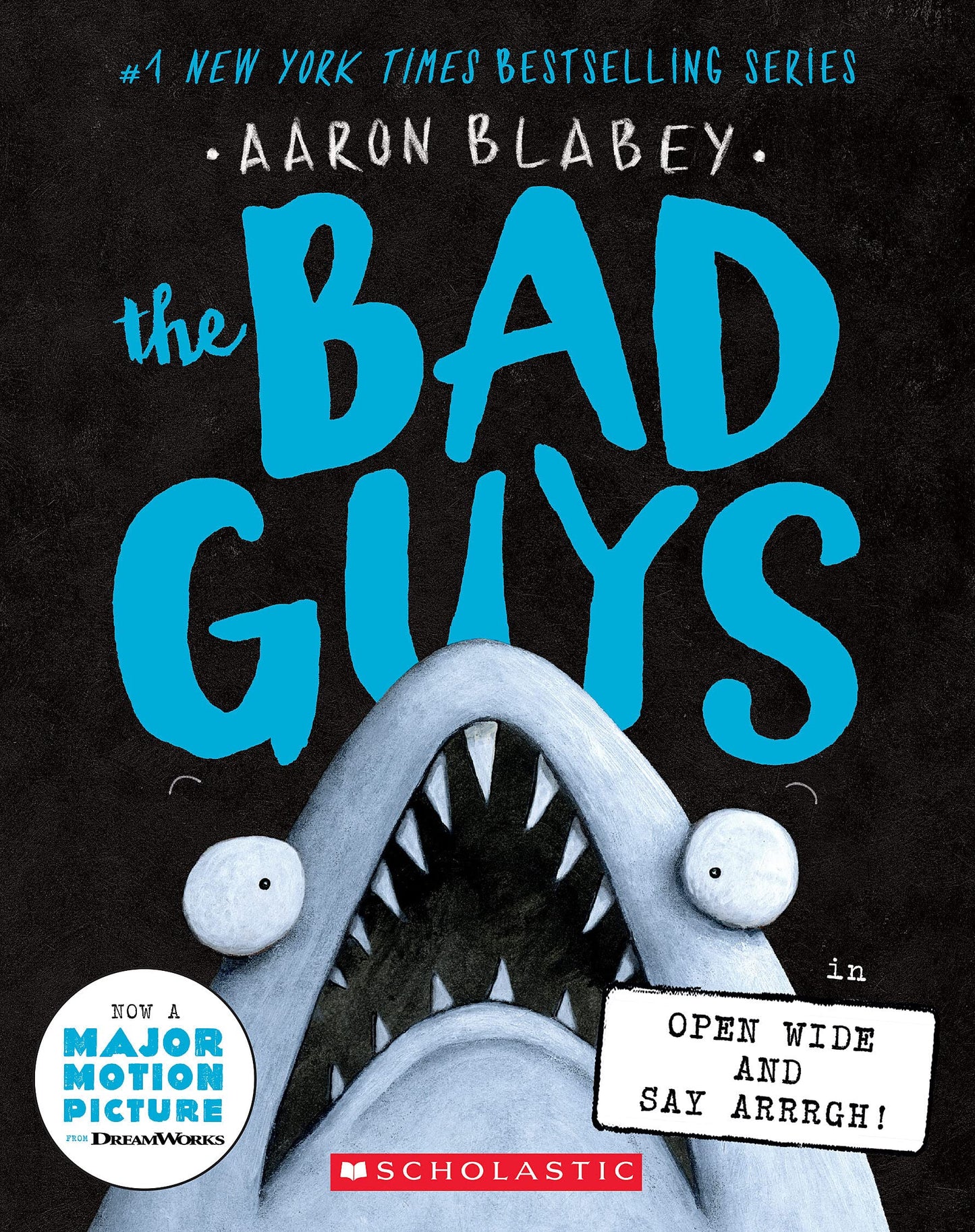 The Bad Guys in Open Wide and Say Arrrgh! (The Bad Guys #15) The Happy Book Stack