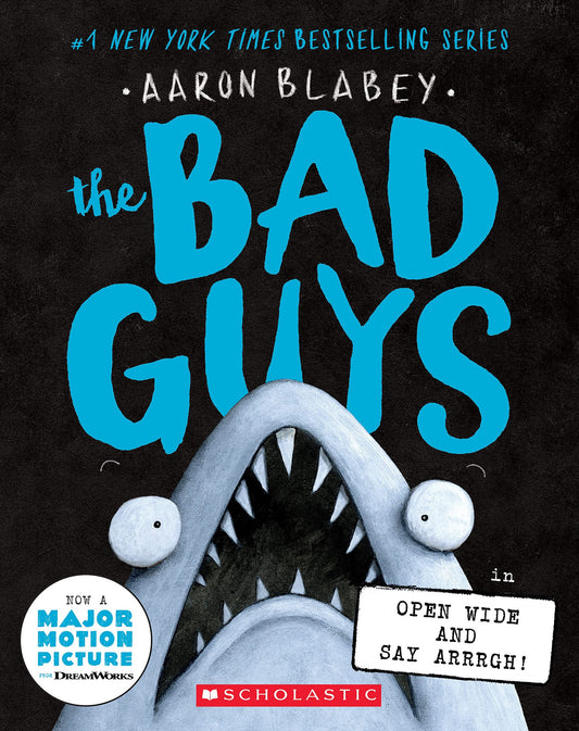 The Bad Guys in Open Wide and Say Arrrgh! (The Bad Guys #15) The Happy Book Stack