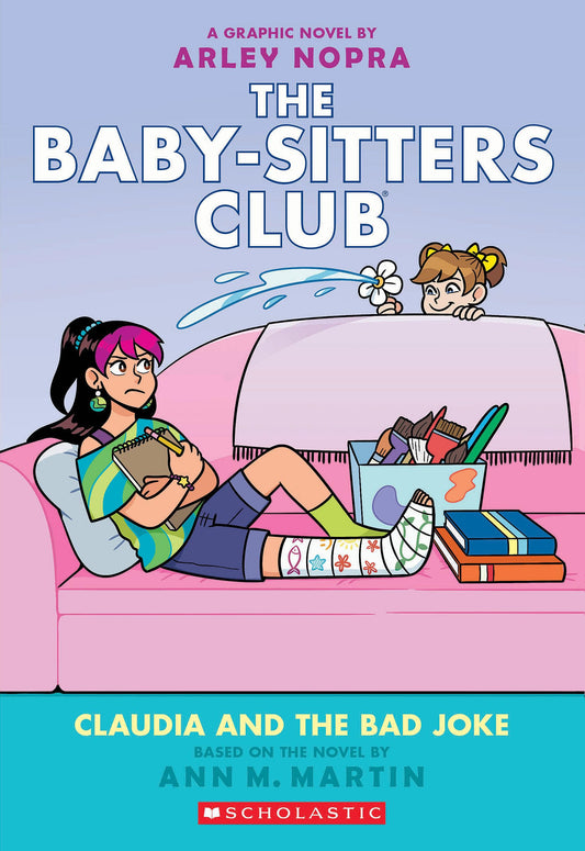 Claudia and the Bad Joke: A Graphic Novel (The Baby-sitters Club #15) (The Baby-Sitters Club Graphix) The Happy Book Stack