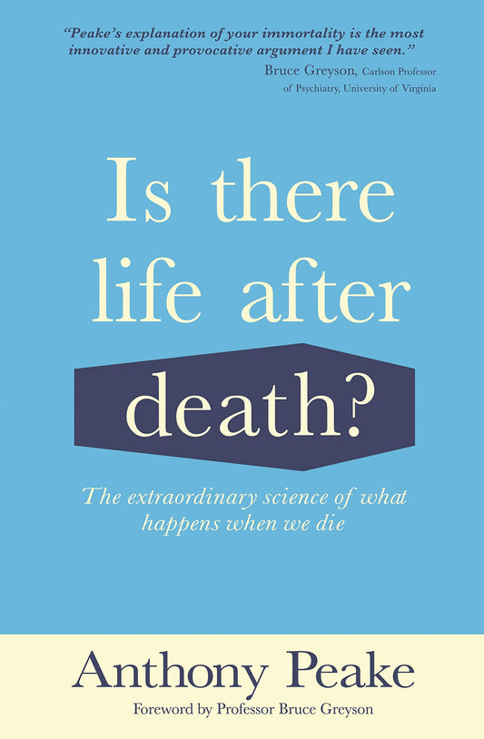Is There Life After Death?: The Extraordinary Science of What Happens When We Die The Happy Book Stack