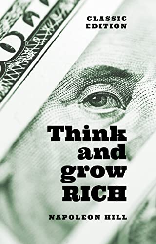 Think and Grow Rich: Classic Edition (Arcturus Classics for Financial Freedom) The Happy Book Stack