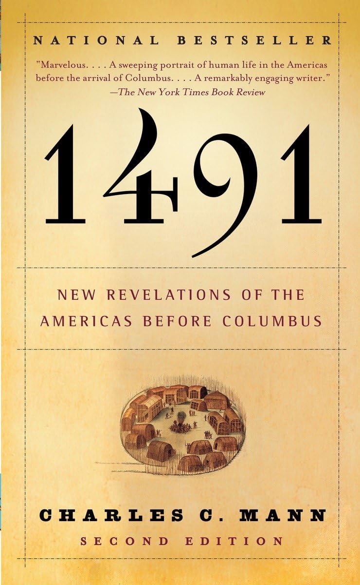 1491: New Revelations of the Americas Before Columbus The Happy Book Stack