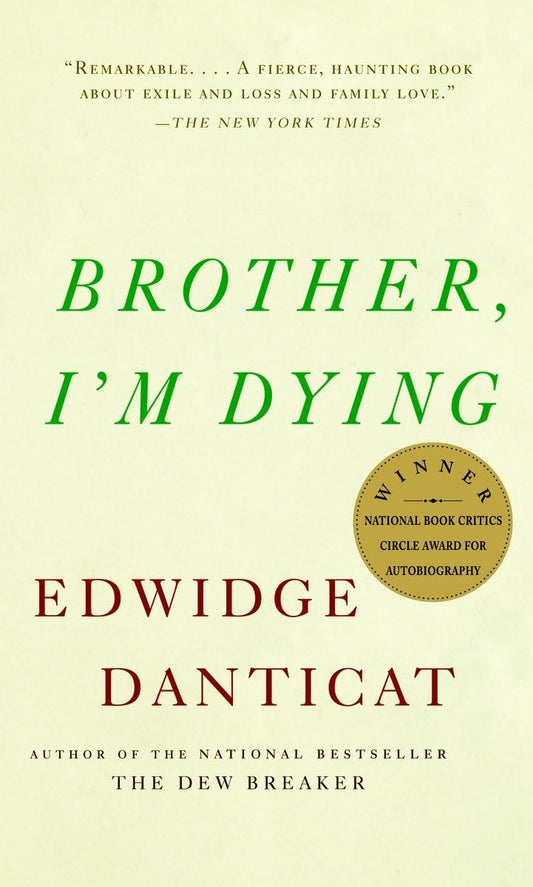 Brother, I'm Dying: National Book Award Finalist (Vintage Contemporaries) The Happy Book Stack