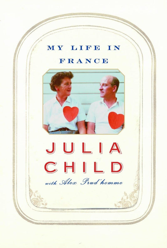 My Life in France The Happy Book Stack