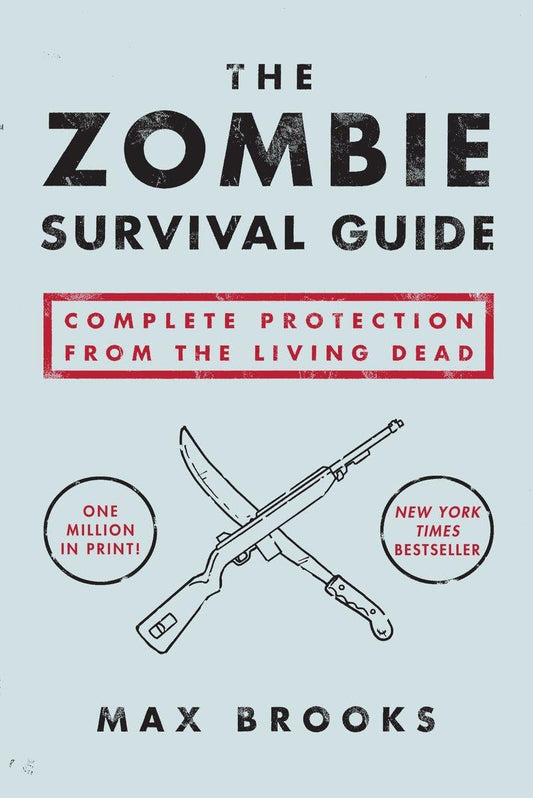 The Zombie Survival Guide: Complete Protection from the Living Dead - 2869