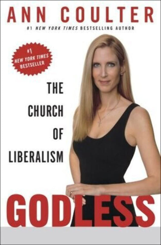 Godless: The Church of Liberalism The Happy Book Stack