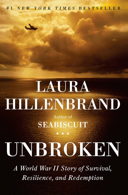 Unbroken: A World War II Story of Survival, Resilience, and Redemption - 3250