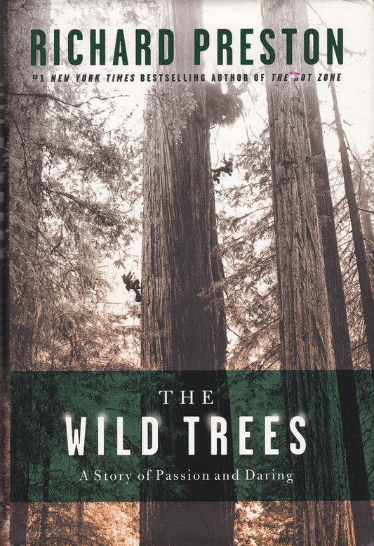The Wild Trees: A Story of Passion and Daring - 7345