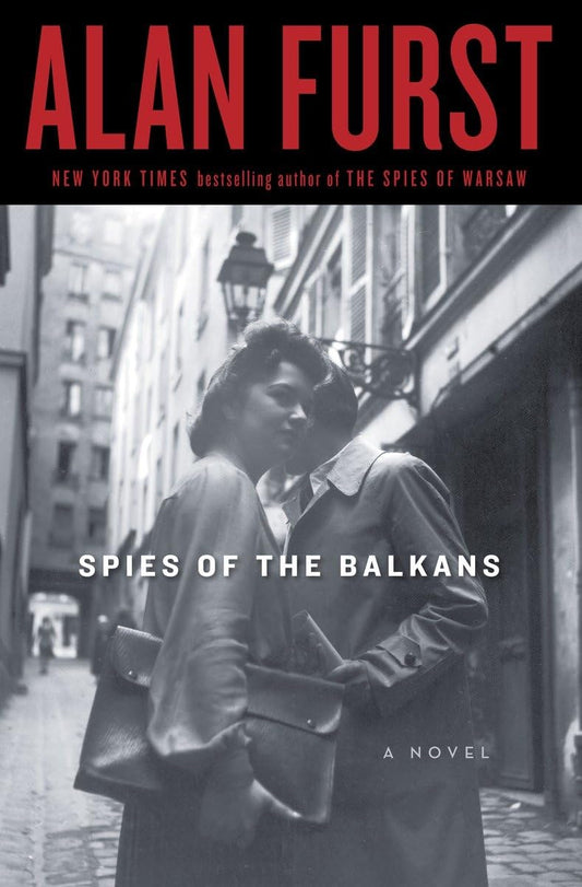 Spies of the Balkans: A Novel The Happy Book Stack