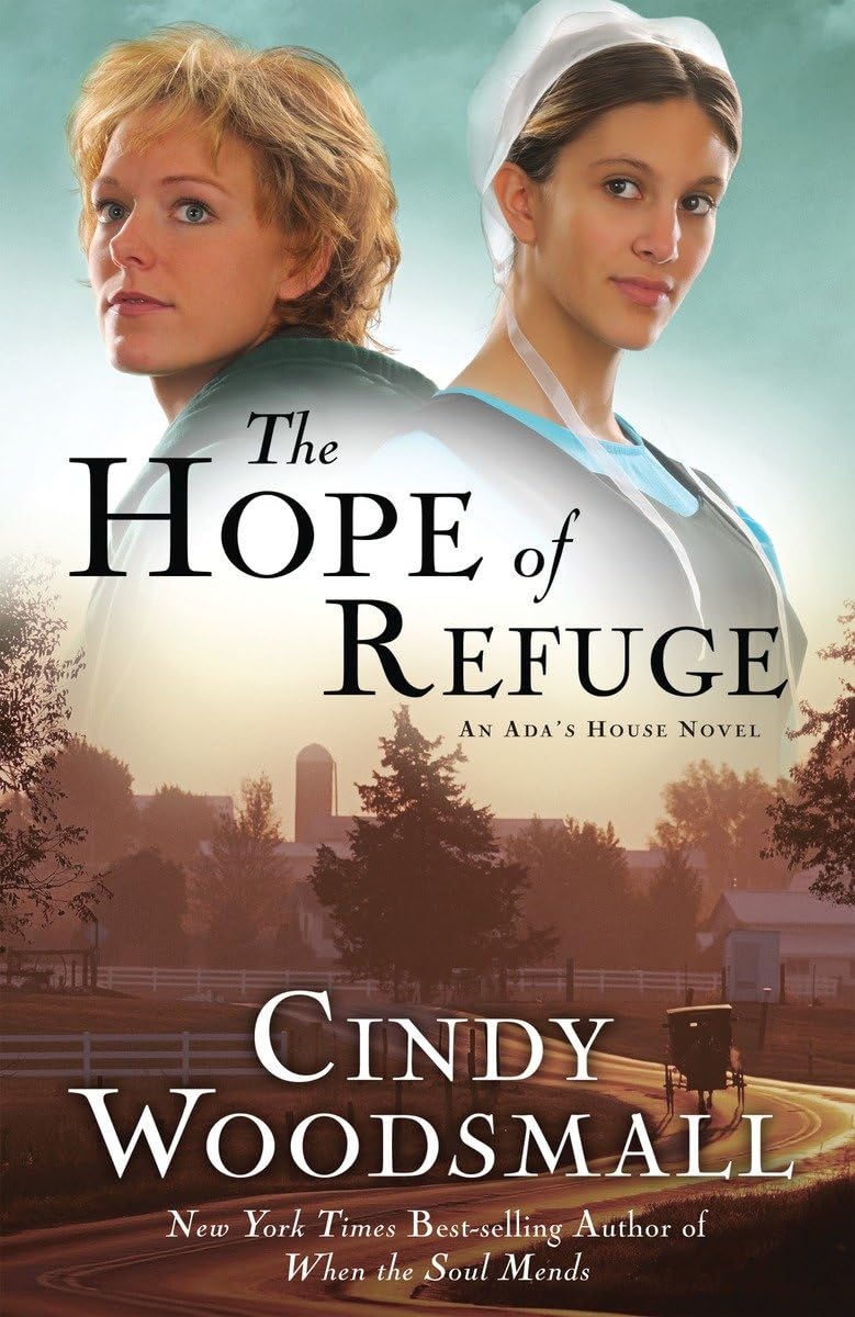 The Hope of Refuge (Ada's House Series, Book 1) The Happy Book Stack
