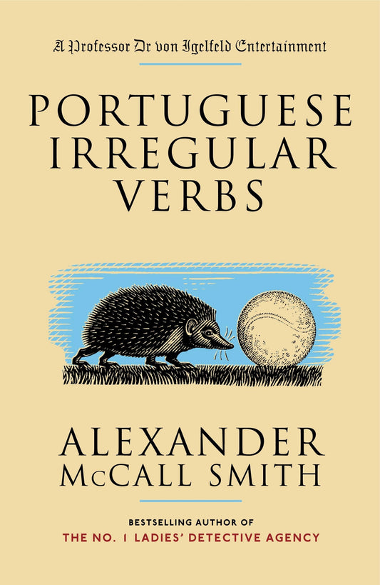 Portuguese Irregular Verbs (Professor Dr von Igelfeld Series) The Happy Book Stack