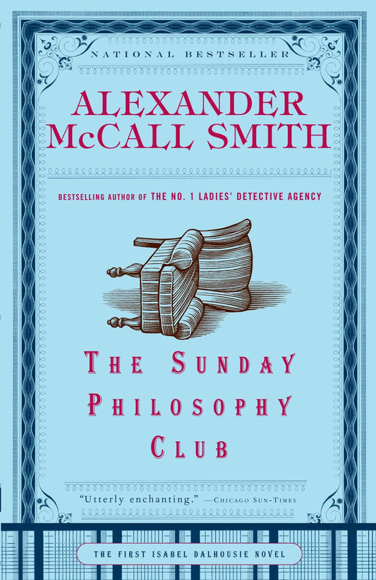 The Sunday Philosophy Club (Isabel Dalhousie Series) - 718