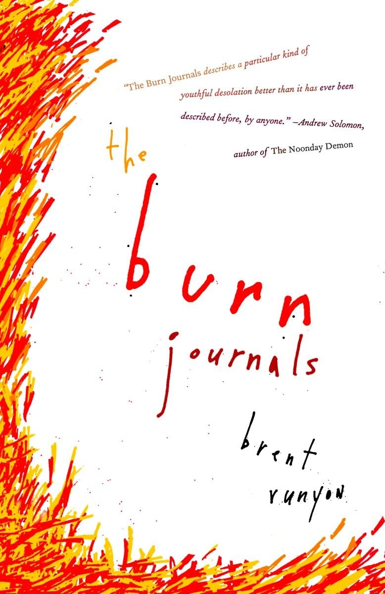 The Burn Journals: A Memoir The Happy Book Stack