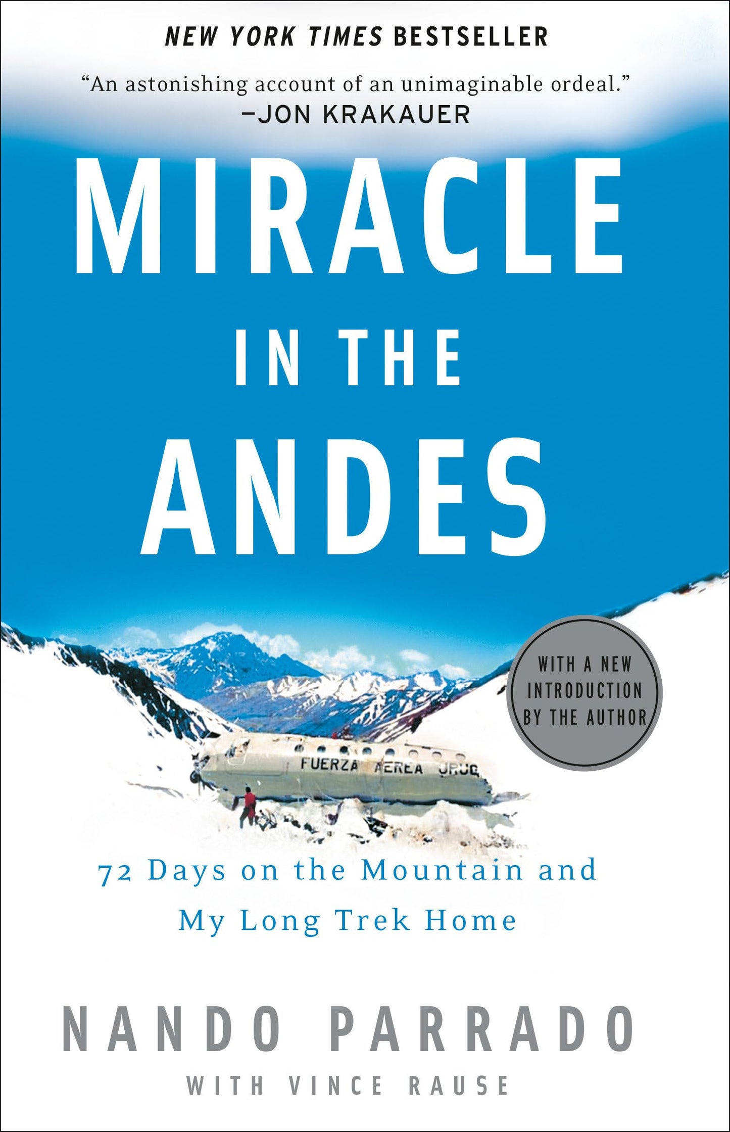 Miracle in the Andes: 72 Days on the Mountain and My Long Trek Home The Happy Book Stack